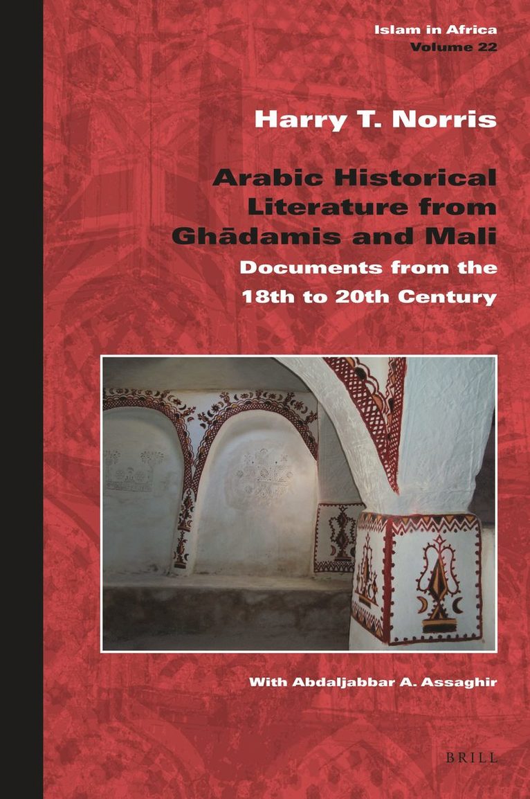 Arabic Historical Literature from Ghadāmis and Mali