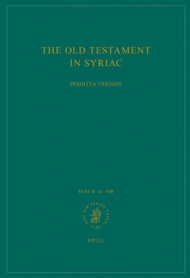 bokomslag Old Testament in Syriac according to the Peshi?ta Version, Part II Fasc. 1a. Job