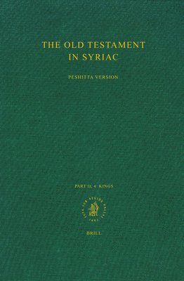 bokomslag Old Testament in Syriac according to the Peshi?ta Version, Part II Fasc. 4. Kings