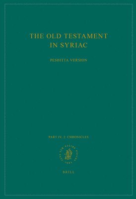 bokomslag Old Testament in Syriac according to the Peshi?ta Version, Part IV Fasc. 2. Chronicles