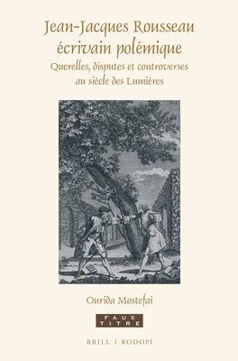 bokomslag Jean-Jacques Rousseau écrivain polémique