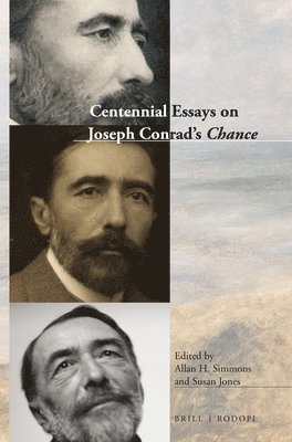 Allan H. Simmons - Centennial Essays on Joseph Conrad's Chance, Häftad