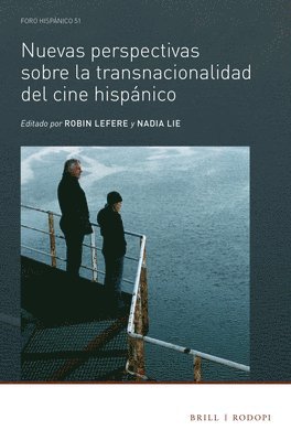 bokomslag Nuevas perspectivas sobre la transnacionalidad del cine hispánico