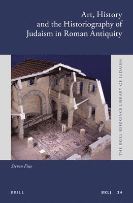 bokomslag Art, History and the Historiography of Judaism in Roman Antiquity (paperback)