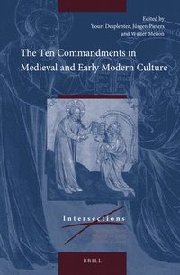 bokomslag The Ten Commandments in Medieval and Early Modern Culture