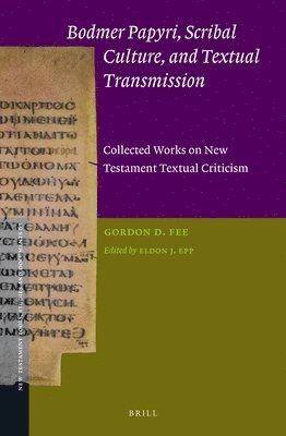bokomslag Bodmer Papyri, Scribal Culture, and Textual Transmission