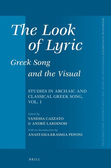 Vanessa Cazzato - Look of Lyric: Greek Song and the Visual, Inbunden