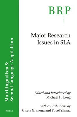 Michael Long, Gisela Granena, Yucel Yilmaz - Major research issues in SLA, Häftad