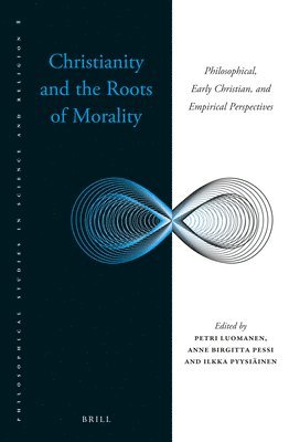 bokomslag Christianity and the Roots of Morality