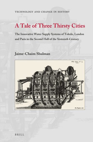 Jaime-Chaim Shulman - Tale of Three Thirsty Cities, Inbunden