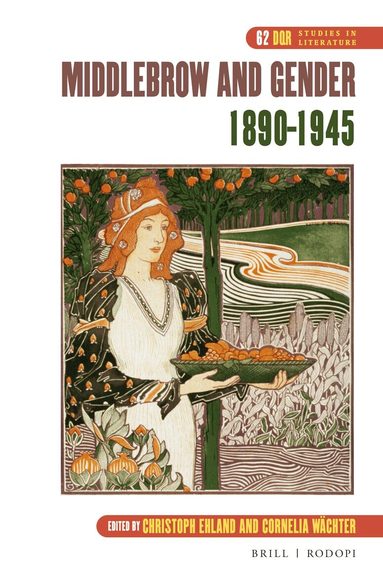 Christoph Ehland - Middlebrow and Gender, 1890-1945, Inbunden