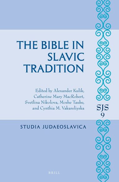 Alexander Kulik - Bible in Slavic Tradition, Inbunden
