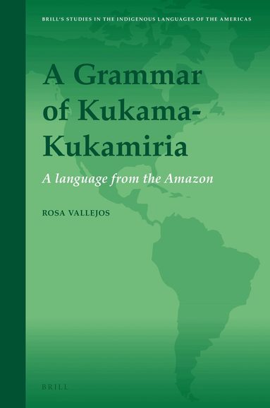 Rosa Vallejos - grammar of Kukama-Kukamiria, Inbunden