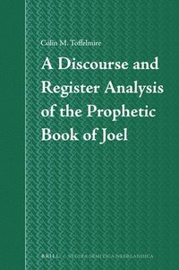 bokomslag Discourse and Register Analysis of the Prophetic Book of Joel
