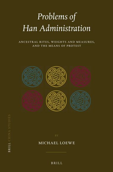 Michael Loewe - Problems of Han Administration, Inbunden