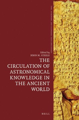 bokomslag The Circulation of Astronomical Knowledge in the Ancient World