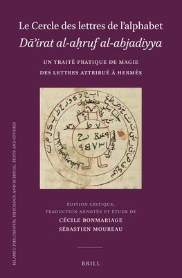 bokomslag Le Cercle Des Lettres de l'Alphabet D?'irat Al-A?ruf Al-Abjadiyya: Un Traité Pratique de Magie Des Lettres Attribué À Hermès