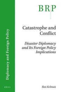 bokomslag Catastrophe and Conflict