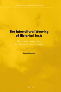 bokomslag The Intercultural Weaving of Historical Texts