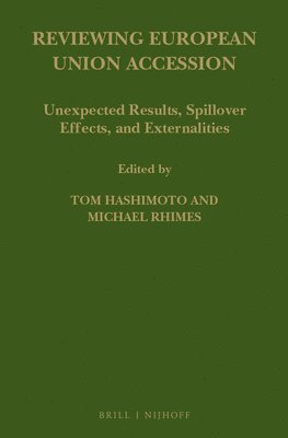 bokomslag Reviewing European Union Accession: Unexpected Results, Spillover Effects, and Externalities