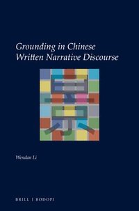 bokomslag Grounding in Chinese Written Narrative Discourse
