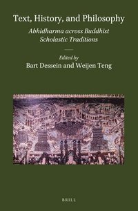 bokomslag Text, History, and Philosophy: Abhidharma Across Buddhist Scholastic Traditions