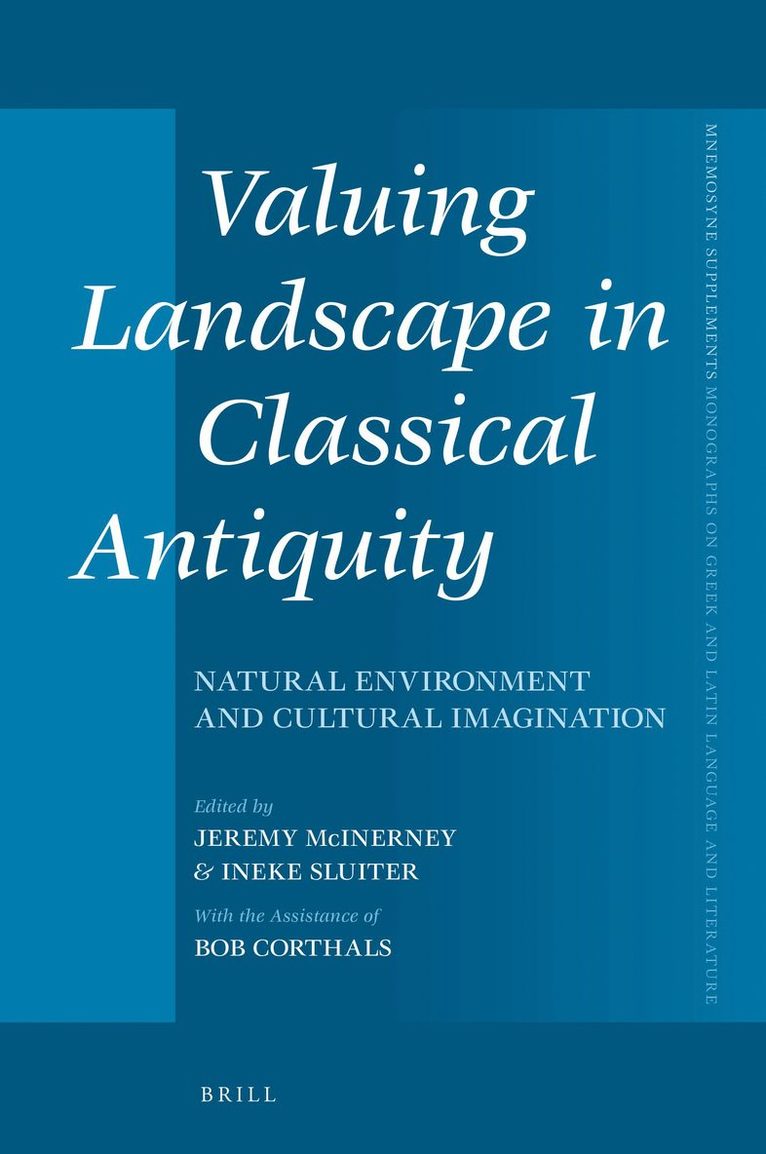Valuing Landscape in Classical Antiquity