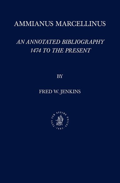 Fred C. Jenkins - Ammianus Marcellinus, Inbunden