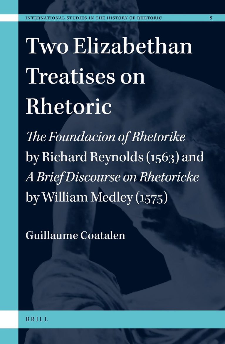 Two Elizabethan Treatises on Rhetoric
