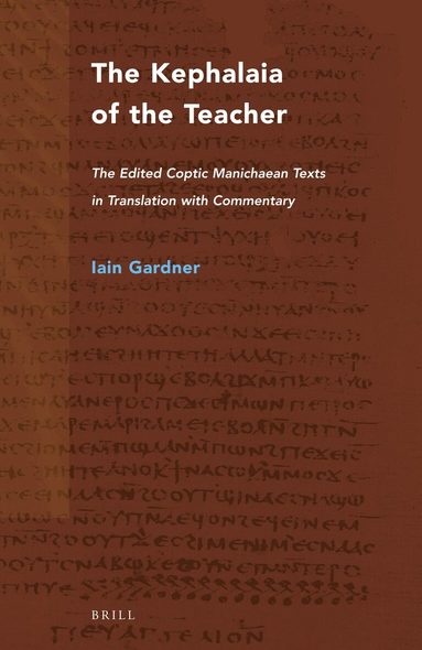 Iain Gardner - Kephalaia of the Teacher, Häftad
