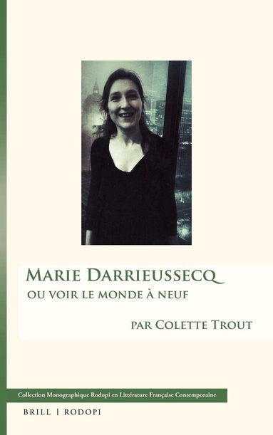Colette Trout - Marie Darrieussecq, Inbunden