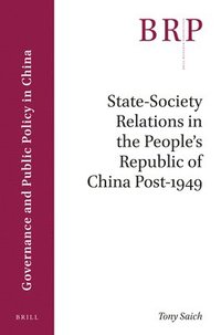 bokomslag State-Society Relations in the People's Republic of China Post-1949