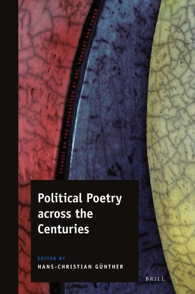 Hans-Christian Günther - Political Poetry across the Centuries, Inbunden