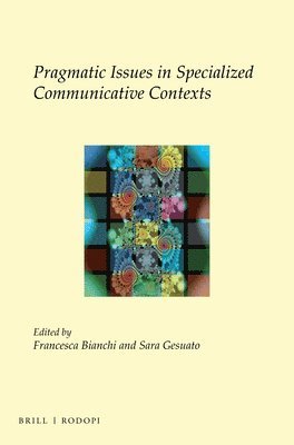 bokomslag Pragmatic Issues in Specialized Communicative Contexts