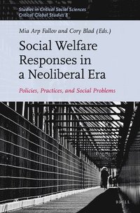 bokomslag Social Welfare Responses in a Neoliberal Era