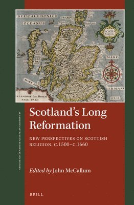 bokomslag Scotland's Long Reformation
