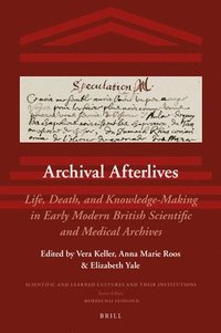 bokomslag Archival Afterlives