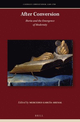 Mercedes García-Arenal - After Conversion, Inbunden