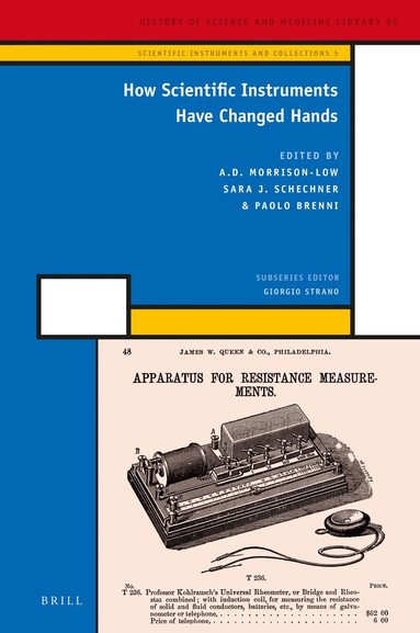 A.D. Morrison-Low - How Scientific Instruments Have Changed Hands, Inbunden