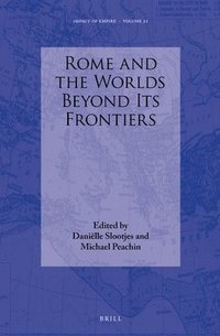 bokomslag Rome and the Worlds beyond its Frontiers