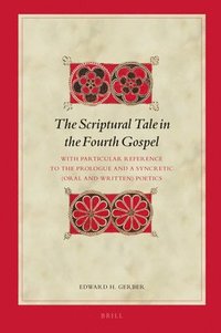 bokomslag Scriptural Tale in the Fourth Gospel