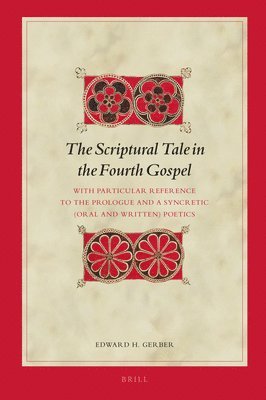 bokomslag Scriptural Tale in the Fourth Gospel