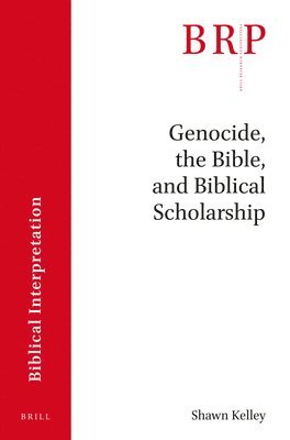 bokomslag Genocide, the Bible and Biblical Scholarship