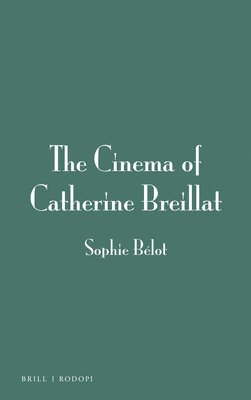 bokomslag Cinema of Catherine Breillat