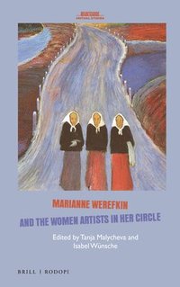 bokomslag Marianne Werefkin and the Women Artists in Her Circle