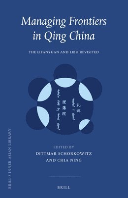 bokomslag Managing Frontiers in Qing China