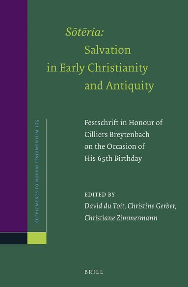 David du Toit, Christine Gerber, Christiane Zimmermann - Sōtēria: Salvation in Early Christianity and Antiquity, Inbunden
