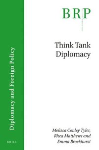 bokomslag Think Tank Diplomacy