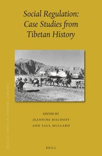 bokomslag Social Regulation: Case Studies from Tibetan History