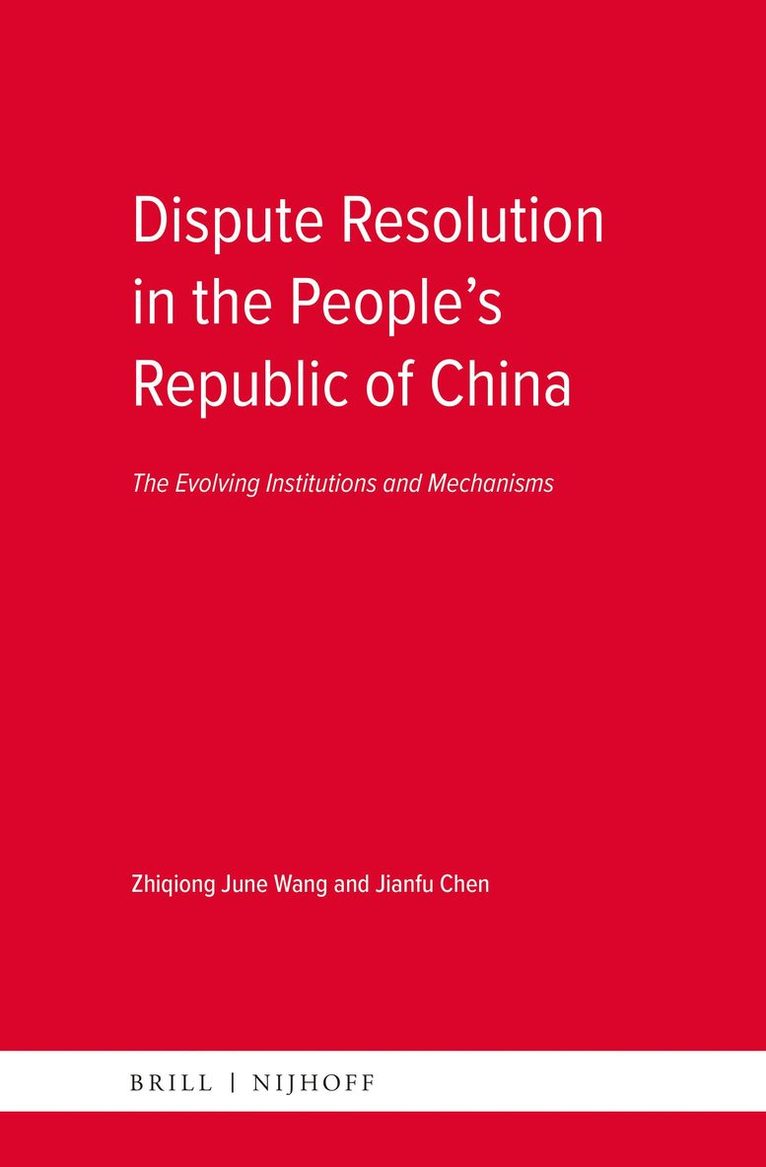 Dispute Resolution in the People’s Republic of China